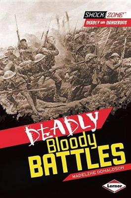 Deadly Bloody Battles book
