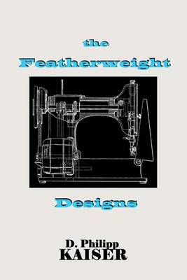 The Featherweight Designs book