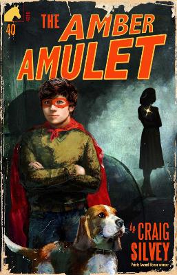 The Amber Amulet by Craig Silvey