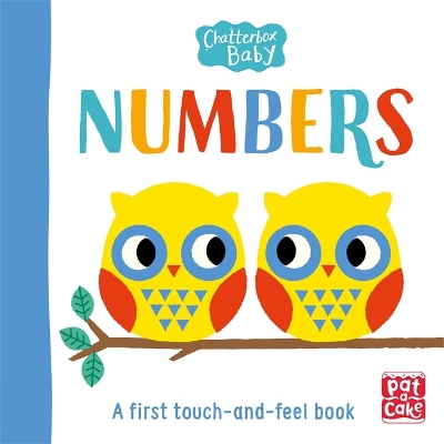 Chatterbox Baby: Numbers: A touch-and-feel board book to share book