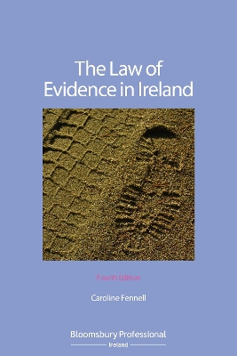 The Law of Evidence in Ireland by Caroline Fennell