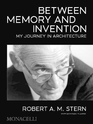 Between Memory and Invention: My Journey in Architecture book