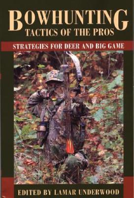 Bowhunting Tactics of the Pros book