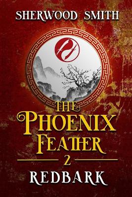 The Phoenix Feather II: Redbark book