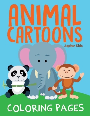 Animal Cartoons Coloring Pages book
