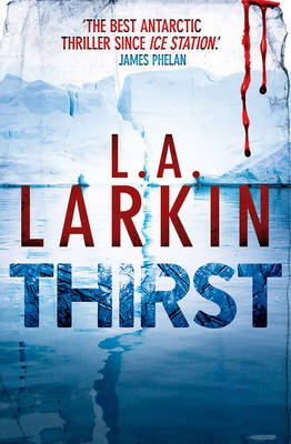 Thirst by L. A. Larkin