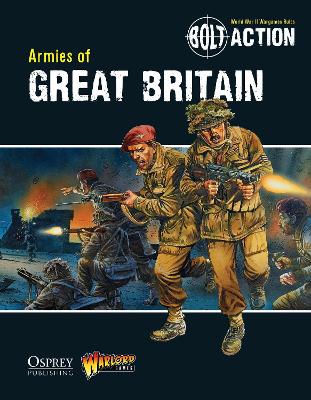 Bolt Action: Armies of Great Britain book