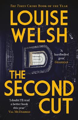 The Second Cut by Louise Welsh