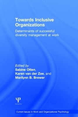 Towards Inclusive Organizations by Sabine Otten