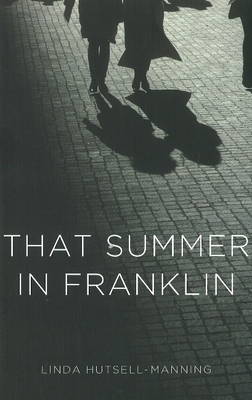 That Summer in Franklin book