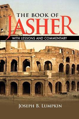 The Book of Jasher With Lessons and Commentary book