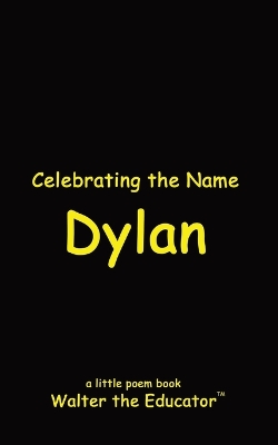 Celebrating the Name Dylan book