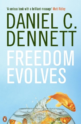 Freedom Evolves by Daniel C. Dennett