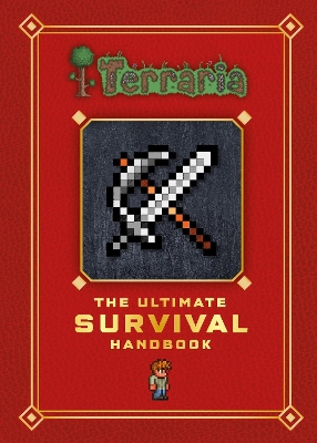 Terraria: The Ultimate Survival Handbook book