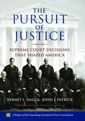 The Pursuit of Justice by Kermit L. Hall