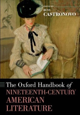 The Oxford Handbook of Nineteenth-Century American Literature by Russ Castronovo