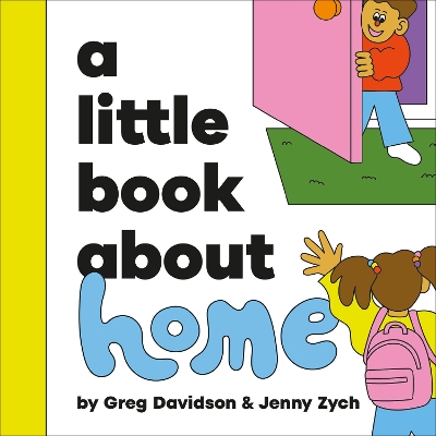 A Little Book About Home book