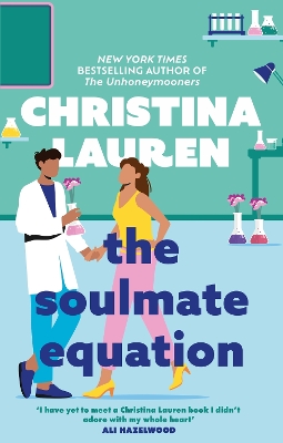 The Soulmate Equation: The perfect rom-com from the bestselling author of The Unhoneymooners book