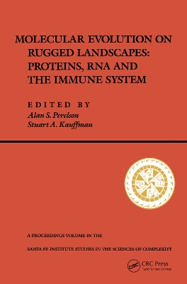 Molecular Evolution on Rugged Landscapes: Protein, RNA, and the Immune System (Volume IX) by Alan S. Perelson