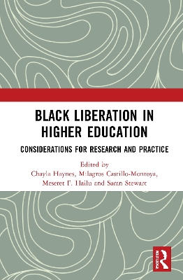 Black Liberation in Higher Education: Considerations for Research and Practice book