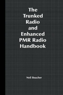 Trunked Radio and Enhanced PMR Radio Handbook book