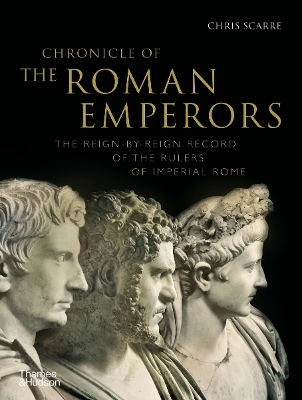 Chronicle of the Roman Emperors by Chris Scarre