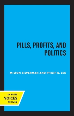 Pills, Profits, and Politics book