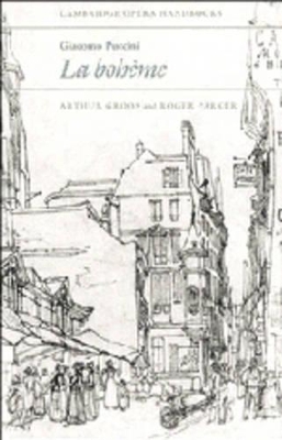 Giacomo Puccini: La Boheme by Arthur Groos