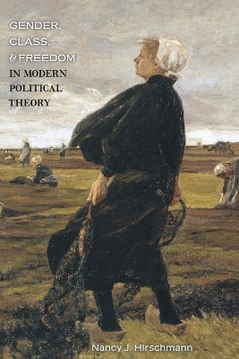 Gender, Class, and Freedom in Modern Political Theory book