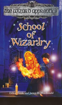 Wizard Apprentice 1:School of Wizardry book