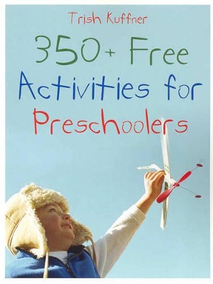 350+ Free Activities for Preschoolers book