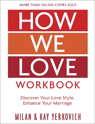 How We Love Workbook, Expanded Edition book