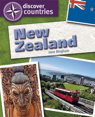 Discover Countries: New Zealand by Jane Bingham