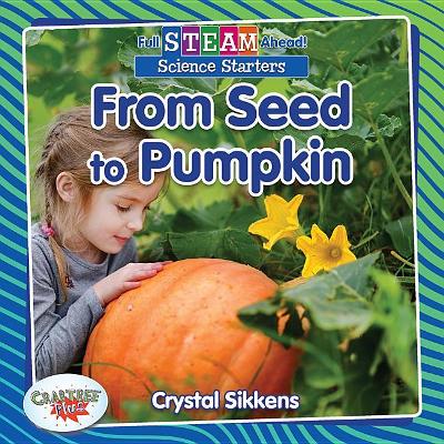 From Seed to Pumpkin book