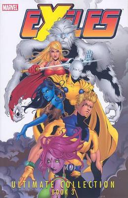 Exiles Ultimate Collection - Book 3 book