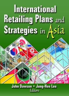 International Retailing Plans and Strategies in Asia book