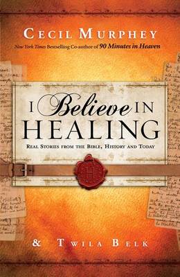 I Believe in Healing book