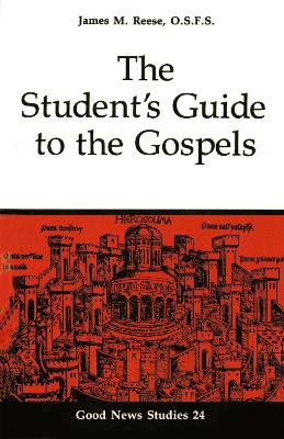 Student's Guide to the Gospels book