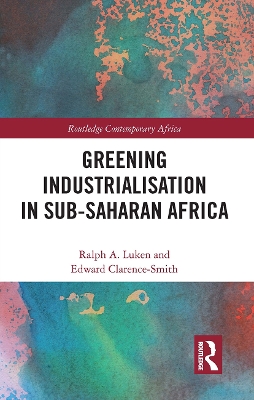 Greening Industrialization in Sub-Saharan Africa book