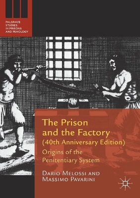 Prison and the Factory (40th Anniversary Edition) book