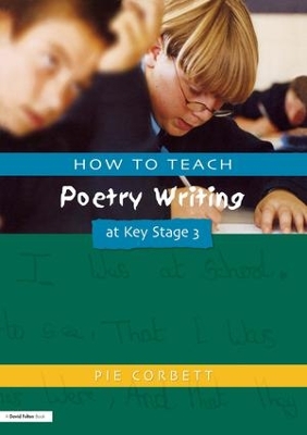 How to Teach Poetry Writing at Key Stage 3 book