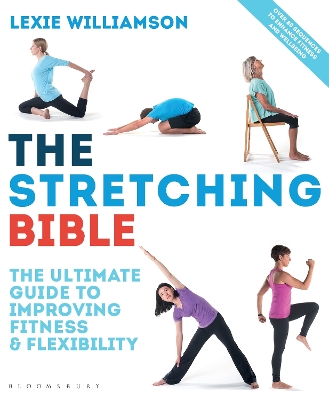 The The Stretching Bible by Lexie Williamson