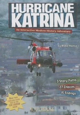 Hurricane Katrina: An Interactive Modern History Adventure book