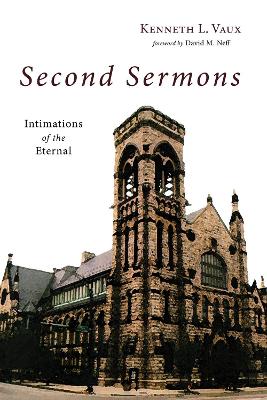 Second Sermons: Intimations of the Eternal book