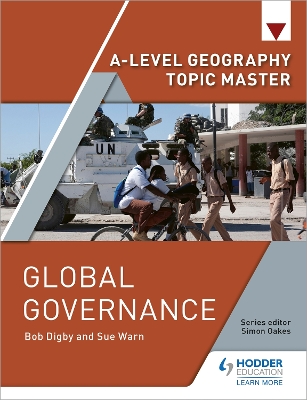 A-level Geography Topic Master: Global Governance book