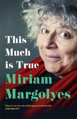 This Much is True: 'There's never been a memoir so packed with eye-popping, hilarious and candid stories' DAILY MAIL book