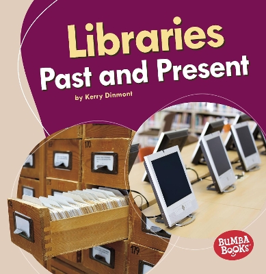 Libraries Past and Present book