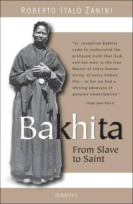 Bakhita - From Slave to Saint book