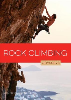 Rock Climbing by Joy Frisch-Schmoll