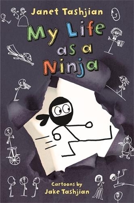 My Life as a Ninja by Jake Tashjian